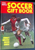 Charles Buchans Soccer Gift Book 1974